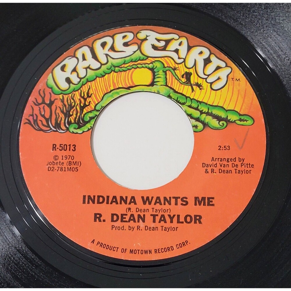 R. Dean Taylor Indiana Wants Me / Love's Your Name 45 RPM Rare Earth VG Rock '70